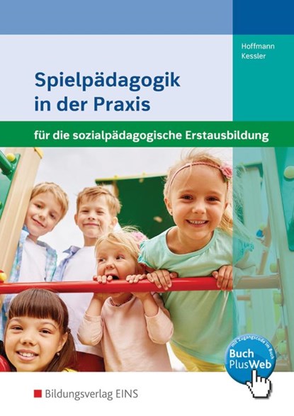 Spielpädagogik in der Praxis. Schulbuch, Susanne Hoffmann ; Annette Kessler - Gebonden - 9783427404118