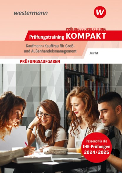 Prüfungsvorbereitung Prüfungstraining KOMPAKT - Kaufmann/Kauffrau für Groß- und Außenhandelsmanagement, Hans Jecht - Paperback - 9783427436249