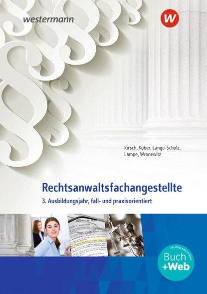 Rechtsanwaltsfachangestellte, Martina Kober ; Elke Lange-Scholz ; Christine Kirsch ; Daniela Lampe - Paperback - 9783427507192