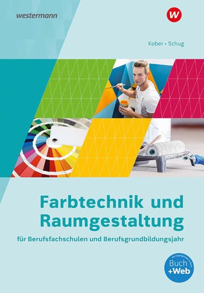 Farbtechnik und Raumgestaltung für Berufsfachschulen und Berufsgrundbildungsjahr. Schülerband, Lorenz Brandhuber ; Siegfried Lang ; Gerhard Springer ; Werner Beermann - Paperback - 9783427508038