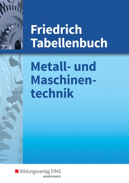Friedrich Tabellenbuch, Maria Barthel ;  Werner Mogilowski ;  Herbert Rottbacher ;  Martin Scheurmann ;  Eckhard Wiens - Gebonden - 9783427510338