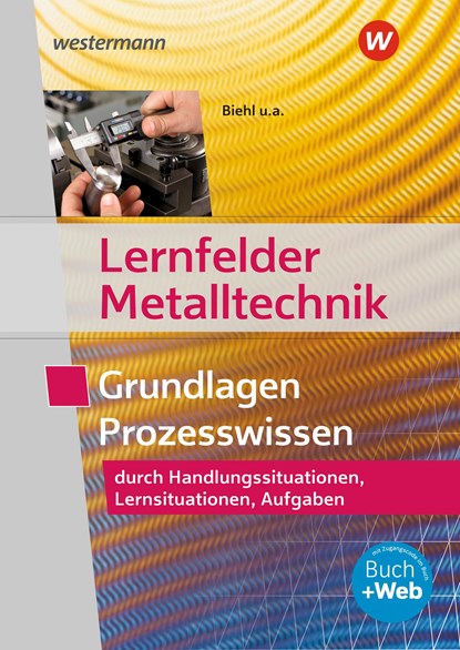 Lernfelder Metalltechnik. Aufgabenband, Klaus Hengesbach ;  Werner Schilke ;  Stefan Schnitzler ;  Holger Stahlschmidt ;  Walter Quadflieg ;  Georg Pyzalla - Paperback - 9783427550570