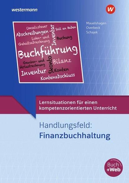 Lernsituationen für einen kompetenzorientierten Unterricht, Markus Schajek ;  Dirk Overbeck ;  Sebastian Mauelshagen - Paperback - 9783427582311