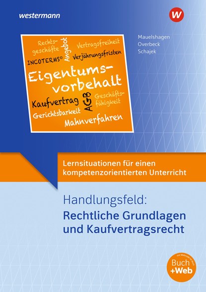 Lernsituationen für einen kompetenzorientierten Unterricht, Markus Schajek ;  Dirk Overbeck ;  Sebastian Mauelshagen - Paperback - 9783427582373