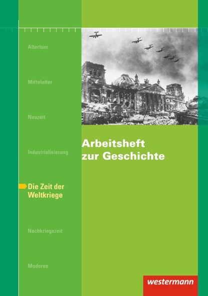 Arbeitsheft zur Geschichte H.6 Zeit der Weltkriege, niet bekend - Gebonden - 9783427600961