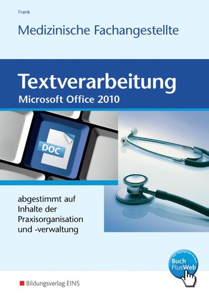Textverarbeitung für die Medizinische Fachangestellte, Gisela Frank - Paperback - 9783427920243