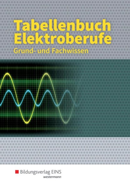 Tabellenbuch Elektroberufe, Paul Arzberger ; Linus Beilschmidt ; Horst Ellerckmann ; Reiner Guse - Paperback - 9783427931041