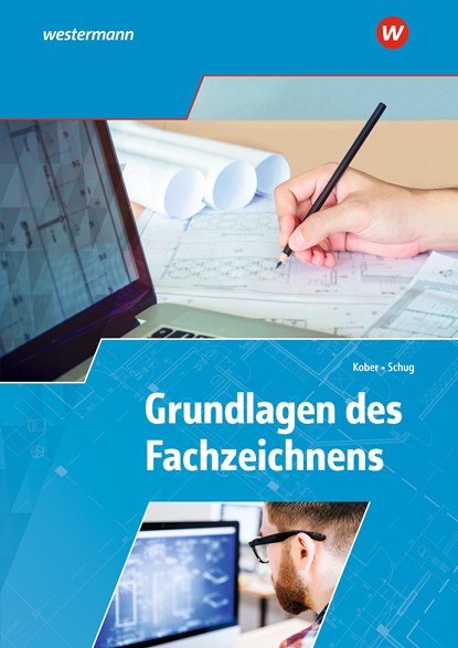 Grundlagen des Fachzeichnens. Arbeitsheft, Gerold Kober ;  Paul Schug - Paperback - 9783427934295