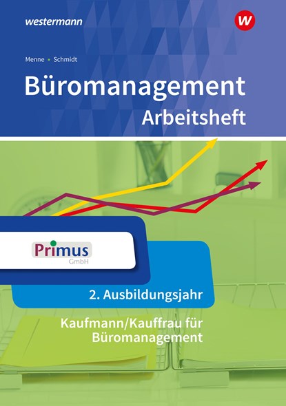 Büromanagement. 2. Ausbildungsjahr: Arbeitsheft, Nils Kauerauf ;  Günter Langen ;  Wolfgang Stellberg ;  Wolfgang Wendt ;  Daniel Wischer ;  Christian Schmidt - Paperback - 9783427942641