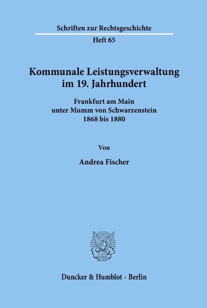 Kommunale Leistungsverwaltung im 19. Jahrhundert., Andrea Fischer - Paperback - 9783428084579