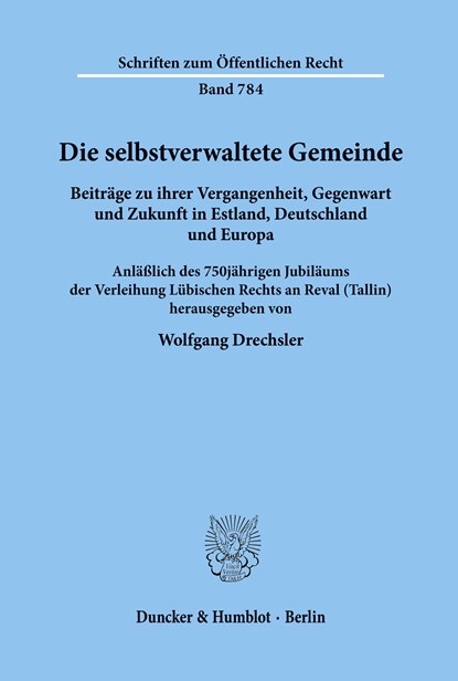 Die selbstverwaltete Gemeinde., Wolfgang Drechsler - Paperback - 9783428096190