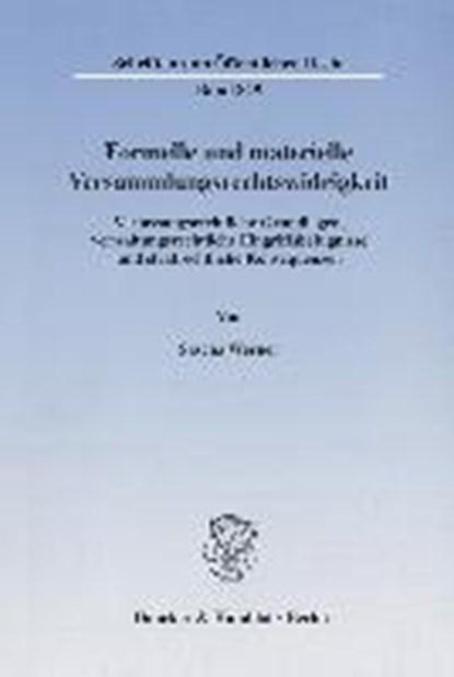 Formelle und materielle Versammlungsrechtswidrigkeit, WERNER,  Sascha - Paperback - 9783428103744