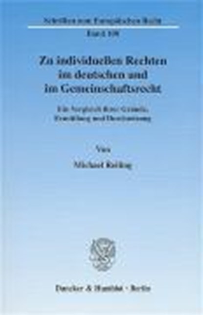 Zu individuellen Rechten im deutschen und im Gemeinschaftsrecht, REILING,  Michael - Paperback - 9783428115853