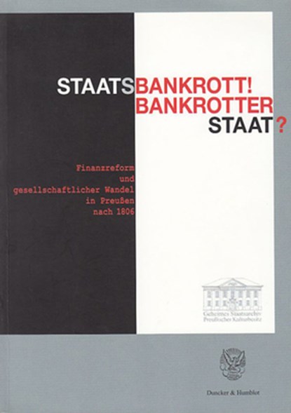 Staatsbankrott! Bankrotter Staat?, Duncker &. Humblot - Paperback - 9783428121908