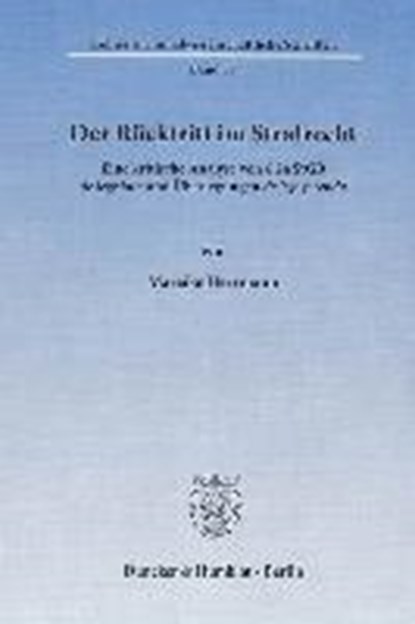 Der Rücktritt im Strafrecht, HERRMANN,  Mareike - Paperback - 9783428141159