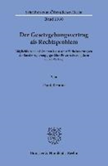 Der Gesetzgebungsvertrag als Rechtsproblem., HAHN,  Daniel - Paperback - 9783428153077