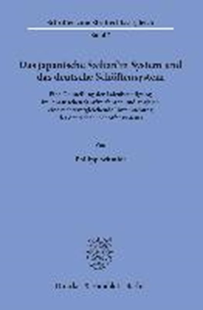 Das japanische Saiban'in System und das deutsche Schöffensystem., SCHMIDT,  Philipp - Paperback - 9783428156559
