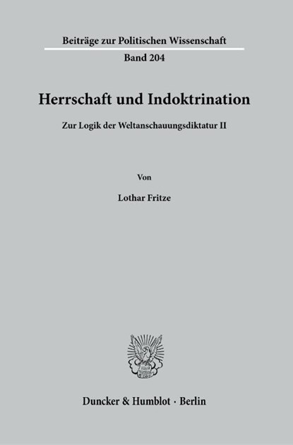 Herrschaft und Indoktrination, Lothar Fritze - Paperback - 9783428159772