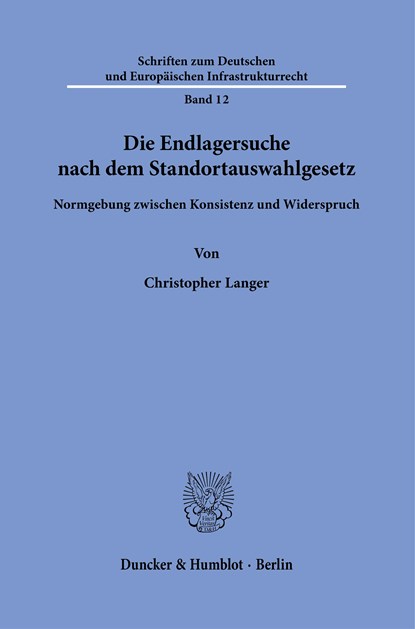 Die Endlagersuche nach dem Standortauswahlgesetz., Christopher Langer - Gebonden - 9783428181100