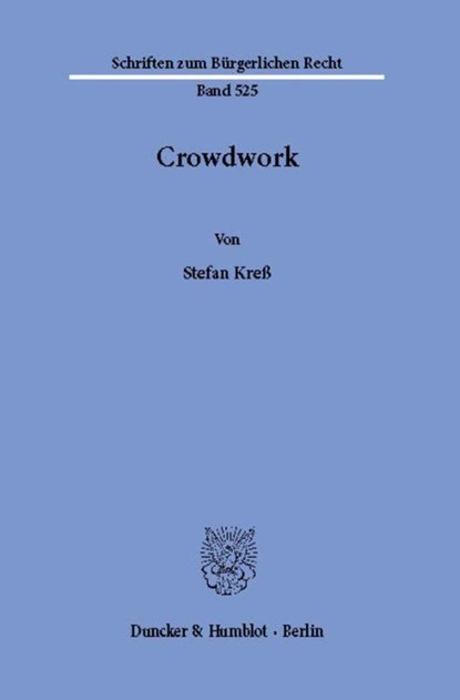 Crowdwork, Stefan Kreß - Paperback - 9783428182114