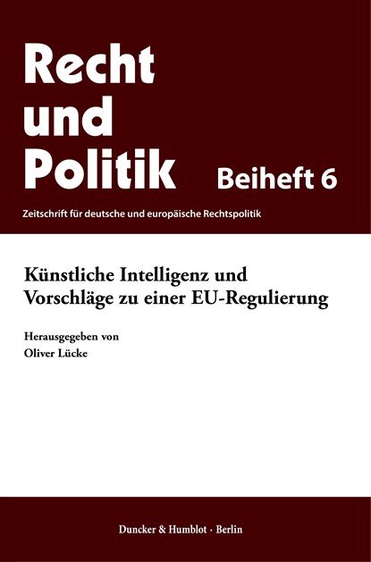 Künstliche Intelligenz und Vorschläge zu einer EU-Regulierung, Oliver Lücke - Paperback - 9783428182619
