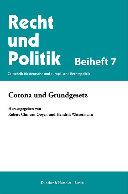 Corona und Grundgesetz., Robert Chr. van Ooyen ;  Hendrik Wassermann - Paperback - 9783428182626