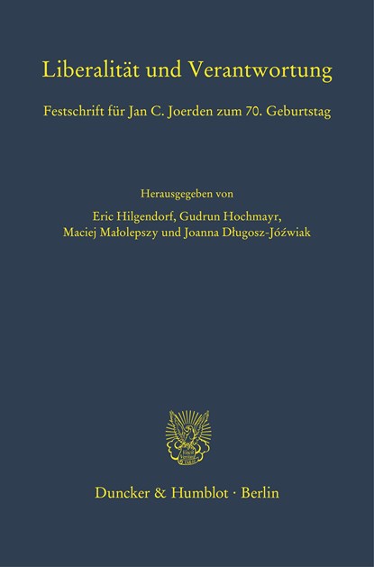 Liberalität und Verantwortung., Joanna Dlugosz-Józwiak ;  Eric Hilgendorf ;  Gudrun Hochmayr ;  Maciej Malolepszy - Gebonden - 9783428184231