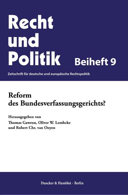 Reform des Bundesverfassungsgerichts?, Thomas Gawron ; Oliver W. Lembcke ; Robert C. van Ooyen - Paperback - 9783428184286