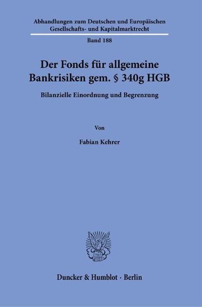 Der Fonds für allgemeine Bankrisiken gem. § 340g HGB., Fabian Kehrer - Paperback - 9783428184293