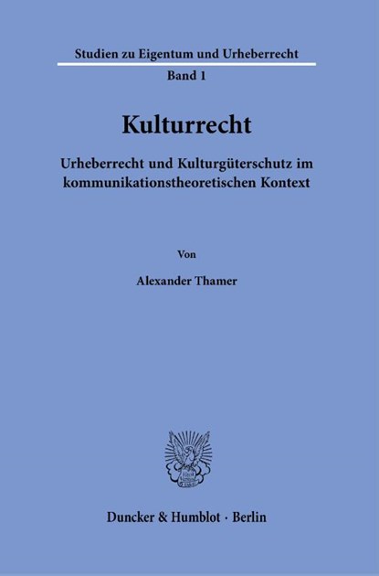 Kulturrecht, Alexander Thamer - Paperback - 9783428184576