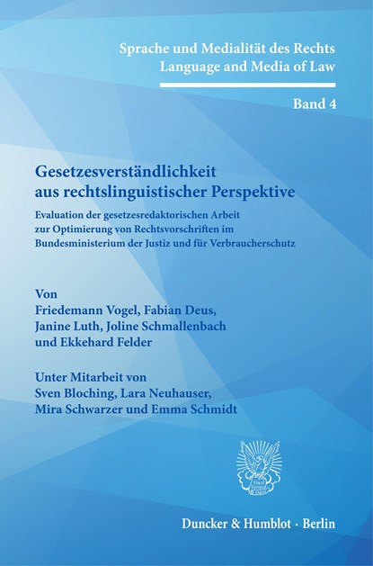 Gesetzesverständlichkeit aus rechtslinguistischer Perspektive., Fabian Deus ;  Ekkehard Felder ;  Janine Luth ;  Joline Schmallenbach ;  Friedemann Vogel - Paperback - 9783428185788