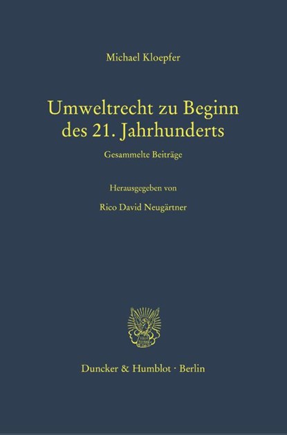 Umweltrecht zu Beginn des 21. Jahrhunderts., Michael Kloepfer - Gebonden - 9783428186112