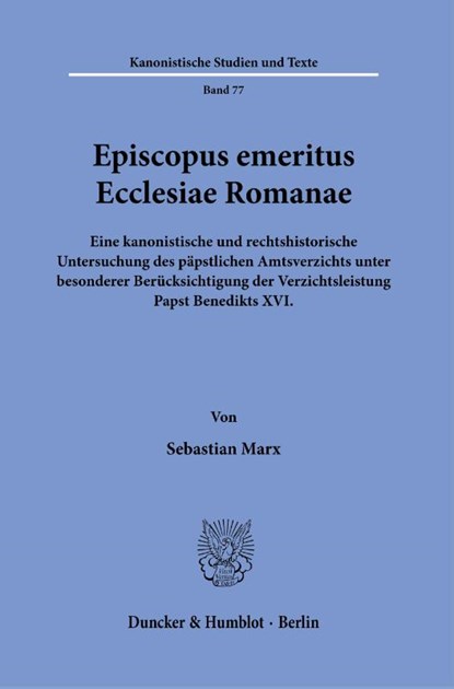 Episcopus emeritus Ecclesiae Romanae., Sebastian Marx - Paperback - 9783428186747