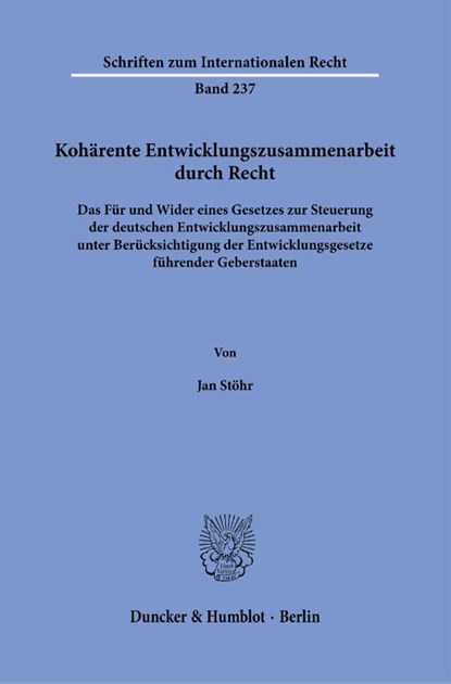 Kohärente Entwicklungszusammenarbeit durch Recht., Jan Stöhr - Paperback - 9783428186808
