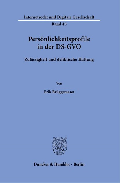 Persönlichkeitsprofile in der DS-GVO, Erik Brüggemann - Gebonden - 9783428187522