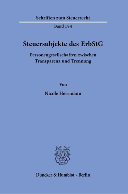 Steuersubjekte des ErbStG., Nicole Herrmann - Paperback - 9783428188390