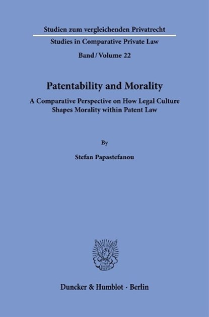 Patentability and Morality., Stefan Papastefanou - Paperback - 9783428188598