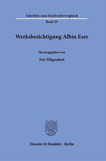 Werksbesichtigung Albin Eser, Eric Hilgendorf - Gebonden - 9783428189427