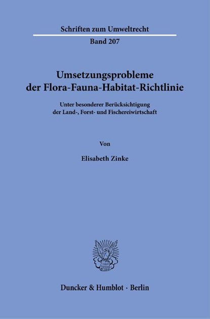 Umsetzungsprobleme der Flora-Fauna-Habitat-Richtlinie, Elisabeth Zinke - Paperback - 9783428191543