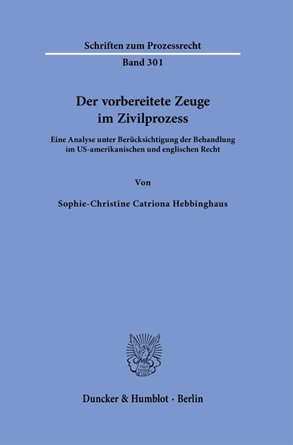 Der vorbereitete Zeuge im Zivilprozess, Sophie-Christine Catriona Hebbinghaus - Gebonden - 9783428191611