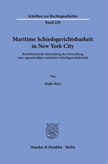 Maritime Schiedsgerichtsbarkeit in New York City, Malte Brix - Gebonden - 9783428193448
