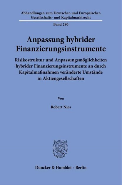 Anpassung hybrider Finanzierungsinstrumente, Robert Nies - Paperback - 9783428193479
