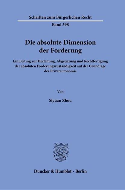 Die absolute Dimension der Forderung, Siyuan Zhou - Gebonden - 9783428193585