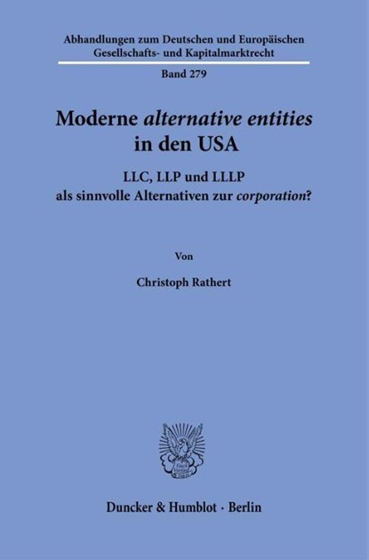 Moderne alternative entities in den USA, Christoph Rathert - Gebonden - 9783428193943