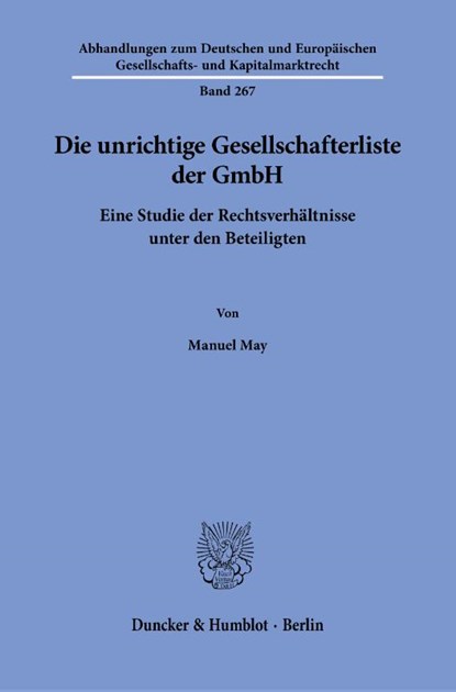 Die unrichtige Gesellschafterliste der GmbH, Manuel May - Paperback - 9783428194117