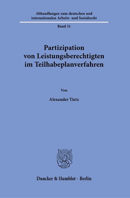 Partizipation von Leistungsberechtigten im Teilhabeplanverfahren, Alexander Tietz - Paperback - 9783428194568