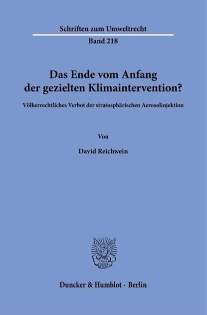 Das Ende vom Anfang der gezielten Klimaintervention?, David Reichwein - Paperback - 9783428194636