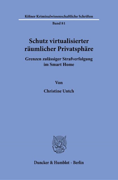 Schutz virtualisierter räumlicher Privatsphäre, Christine Untch - Paperback - 9783428194889