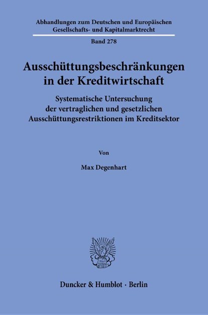 Ausschüttungsbeschränkungen in der Kreditwirtschaft, Max Degenhart - Paperback - 9783428195145