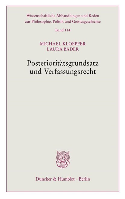 Posterioritätsgrundsatz und Verfassungsrecht, Laura Bader ; Michael Kloepfer - Paperback - 9783428195190